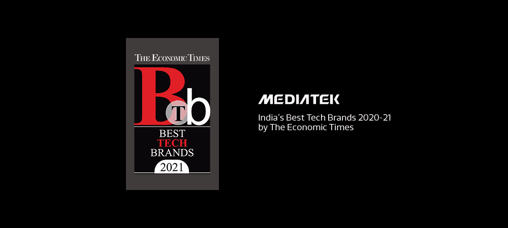 MediaTek recognized as one of India’s Best Tech Brands 2020-21 by the Economic Times