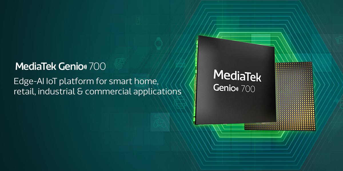 MediaTek Genio 700: powerful edge AI for demanding smart IoT applications