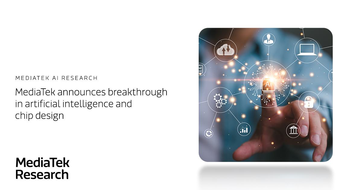 Media Tek announces breakthrough in artificial intelligence and chip design