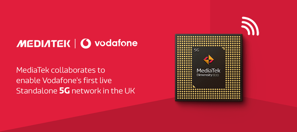 MediaTek collaborates to enable Vodafone's first live Standalone 5G network in UK