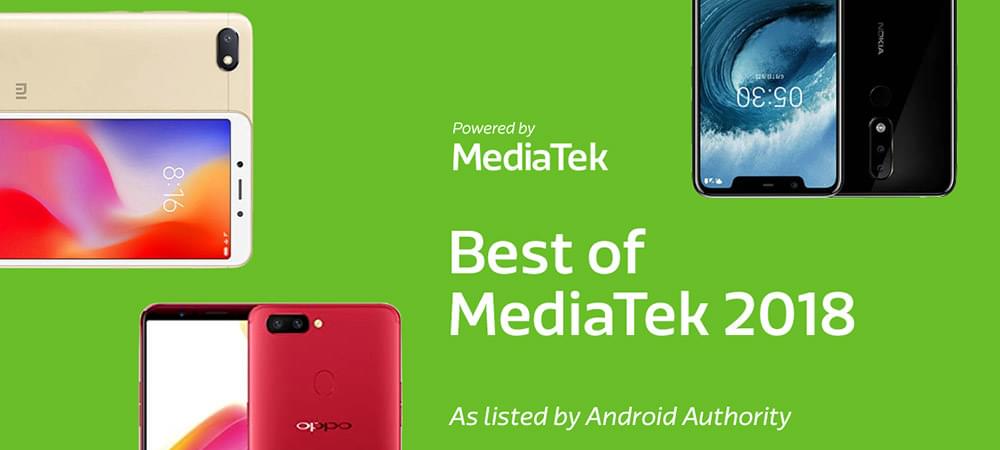 Spotlight Shines on MediaTek’s Best Smartphones of 2018