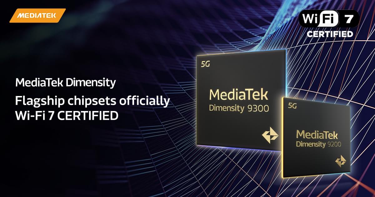 MediaTek Dimensity 9300, 9200+, and 9200 receive Wi-Fi 7 certification