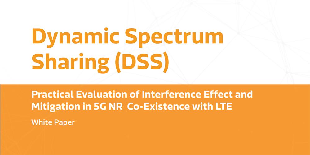 5G White Paper: Practical Evaluation of Dynamic Spectrum Sharing