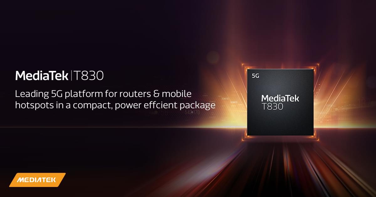 MediaTek T830 launches: Faster 5G Fixed Wireless and CPE Devices