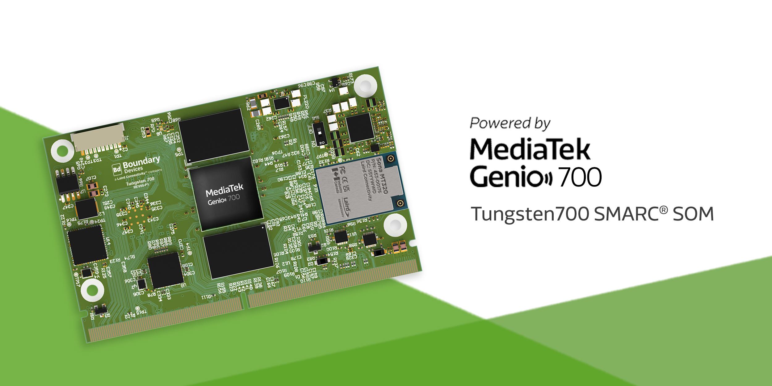 Tungsten700 SMARC SoM, powered by the MediaTek Genio 700