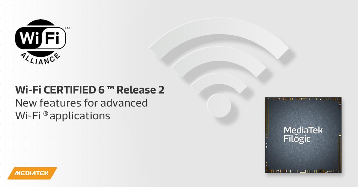 MediaTek Filogic ready to provide Wi-Fi CERTIFIED 6 Release 2-enabled hardware