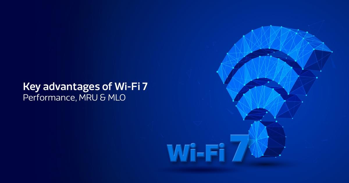 MediaTek Wi-Fi 7 whitepaper detailing key advantages - Performance, MRU and MLO